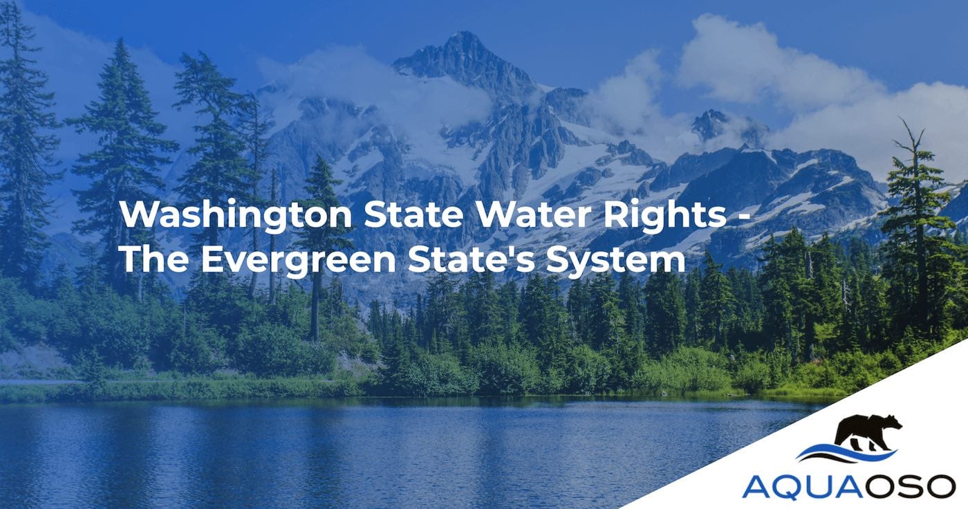 Washington State Water Rights - The Evergreen State's System