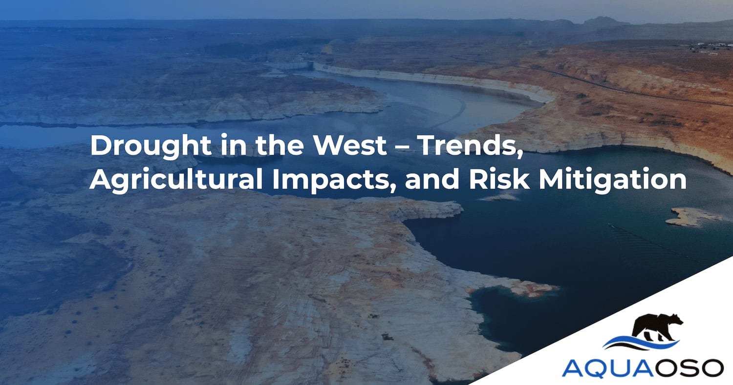 Drought in the West - Trends, Agricultural Impacts, and Risk Mitigation